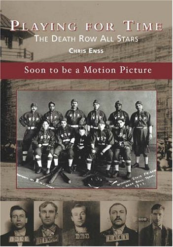 Playing for Time: The Death Row All Stars Politics & History