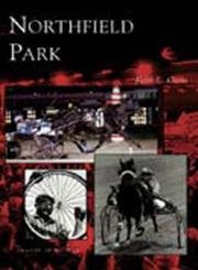 Northfield Park (Images of Sports) Social Sciences