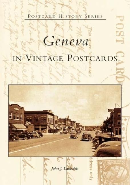 Geneva in Vintage Postcards (Postcard History Series) Social Sciences
