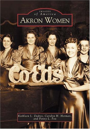 Akron Women (Images of America) Books