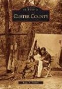 Custer County (Images of America) Social Sciences