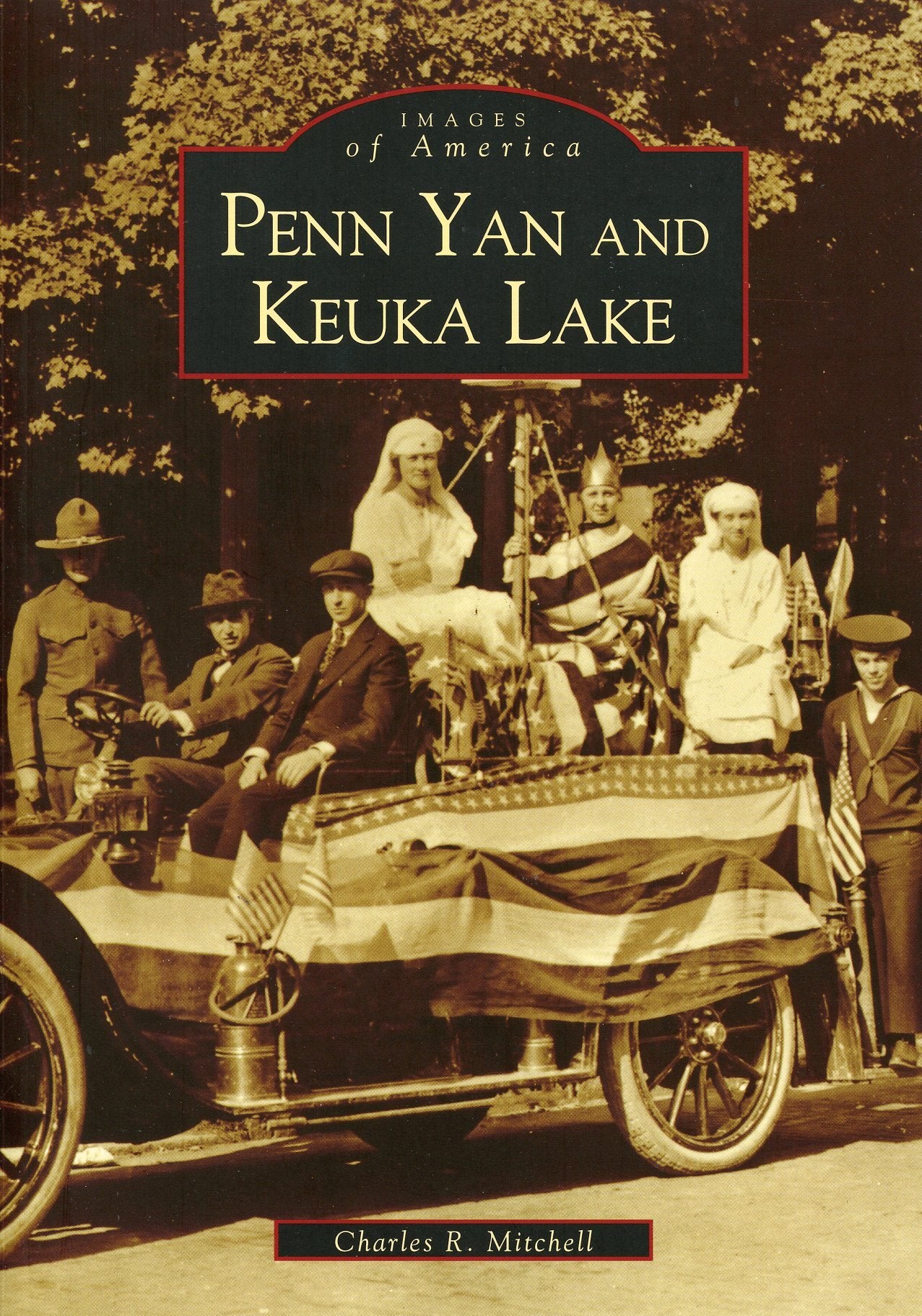 Penn Yan and Keuka Lake (Images of America) Social Sciences