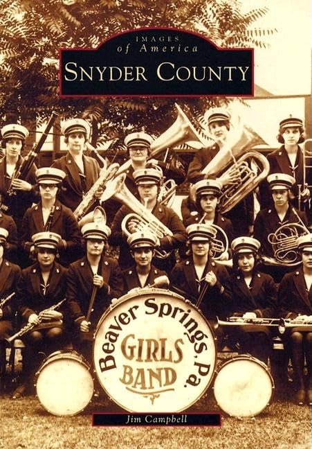 Snyder County (Images of America) Social Sciences