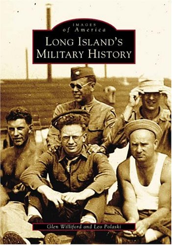 Long Island's Military History (Images of America) Photography