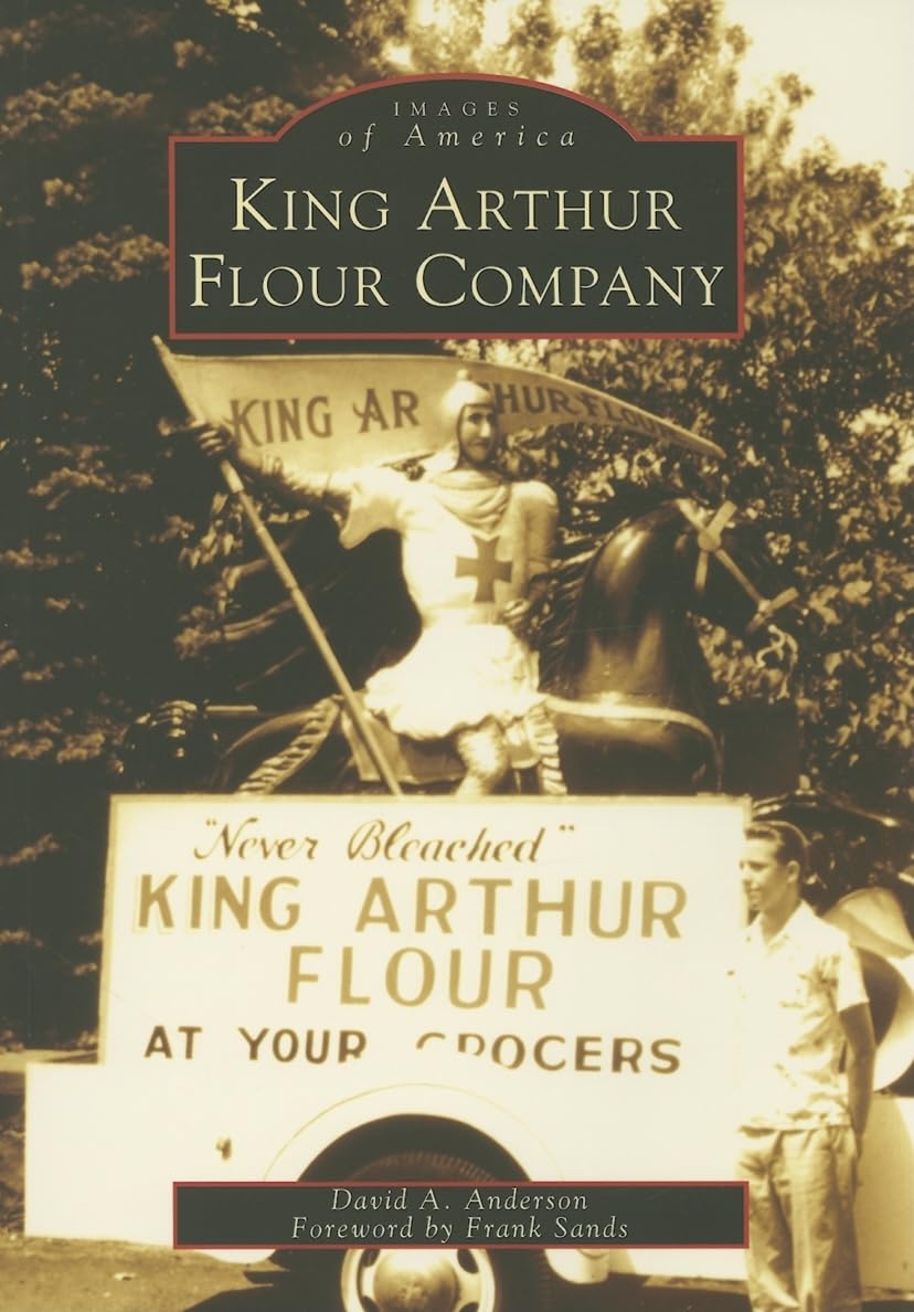 King Arthur Flour Company (Images of America) Business, Finance & Career