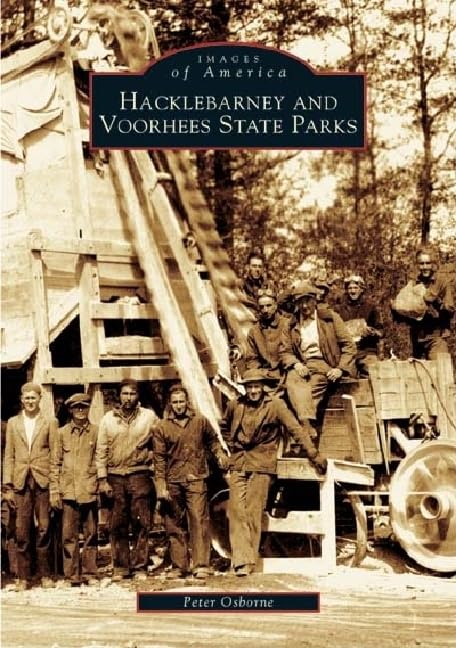 Hacklebarney and Voorhees State Parks (Images of America) Social Sciences