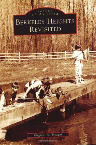 Berkeley Heights Revisited (Images of America) Social Sciences