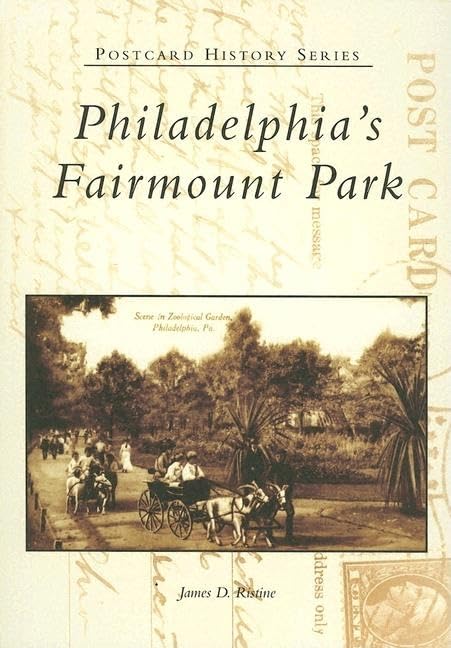 Philadelphia's Fairmount Park (Postcard History) Social Sciences