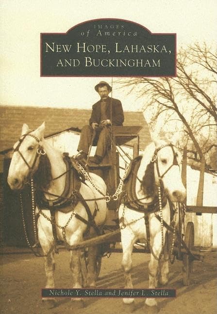 New Hope, Lahaska, and Buckingham (Images of America) Social Sciences