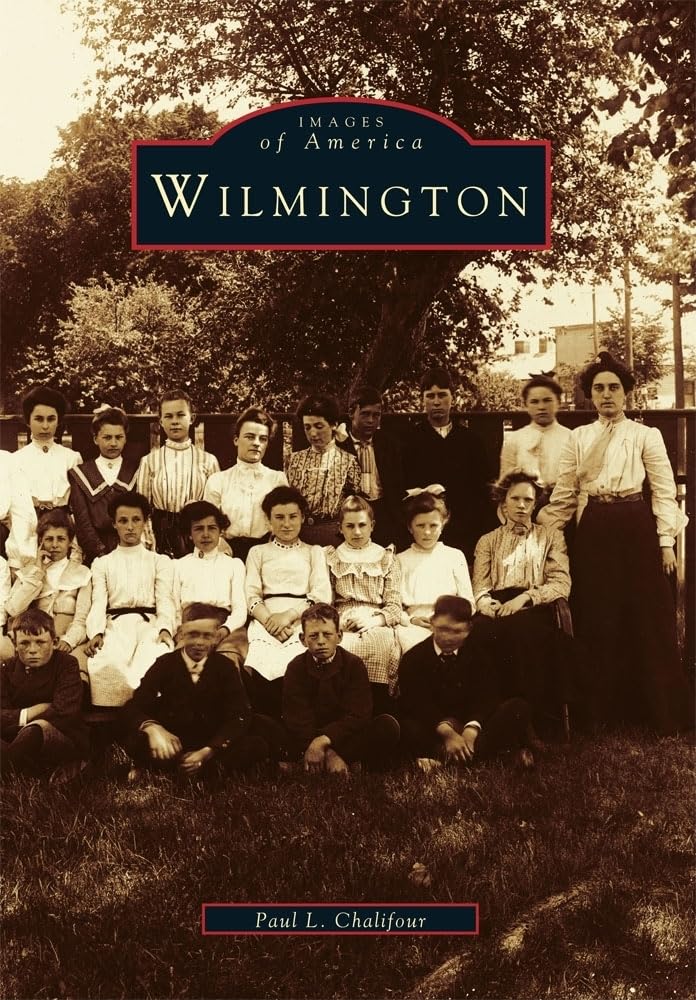 Wilmington (Images of America) Social Sciences