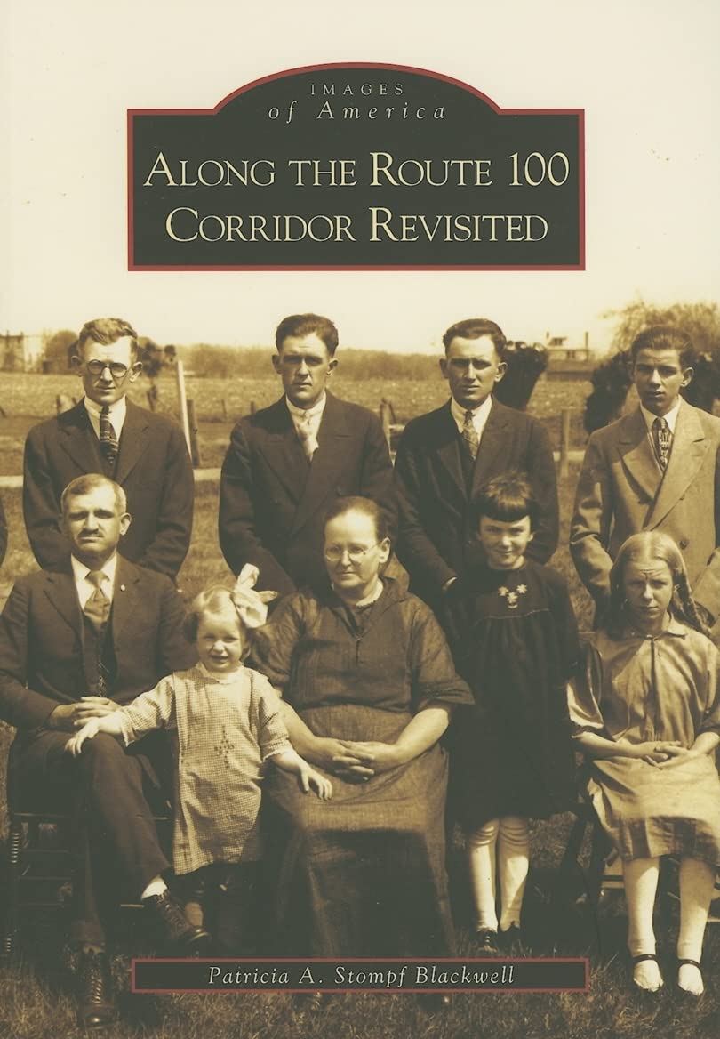 Along the Route 100 Corridor Revisited (Images of America) Social Sciences