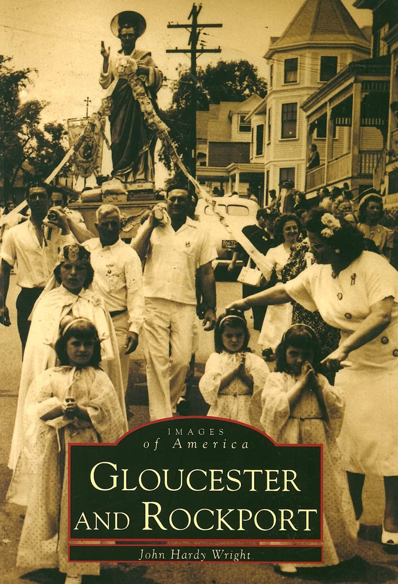 Gloucester and Rockport (Images of America) Social Sciences