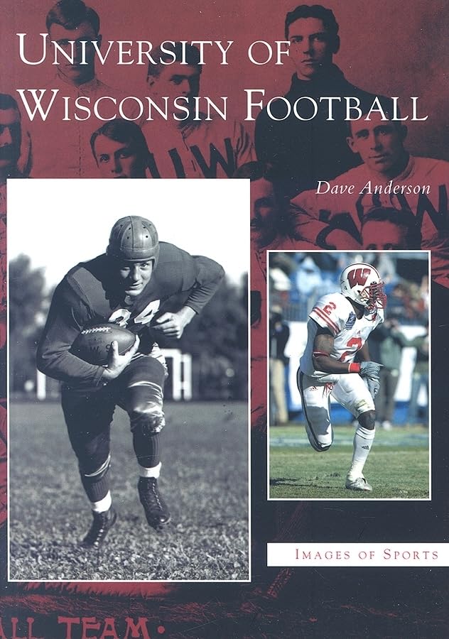 University of Wisconsin Football (Images of Sports) Social Sciences