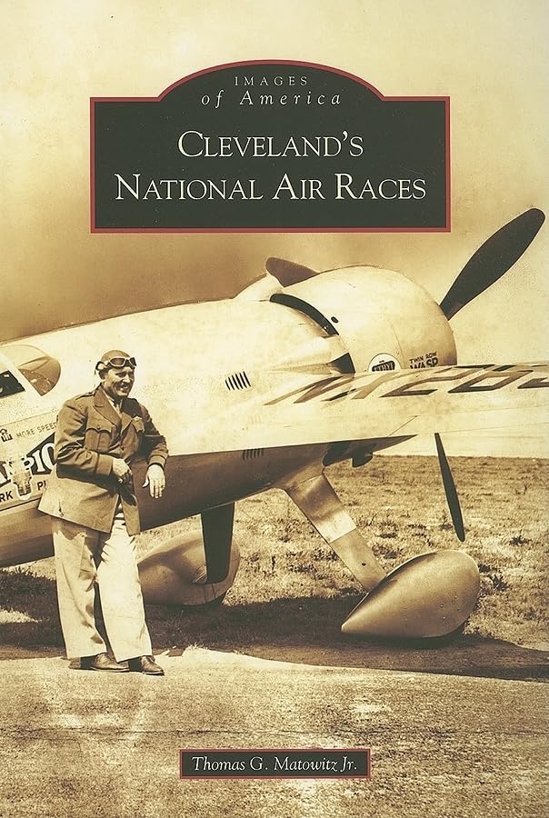 Cleveland's National Air Races (Images of America) Social Sciences
