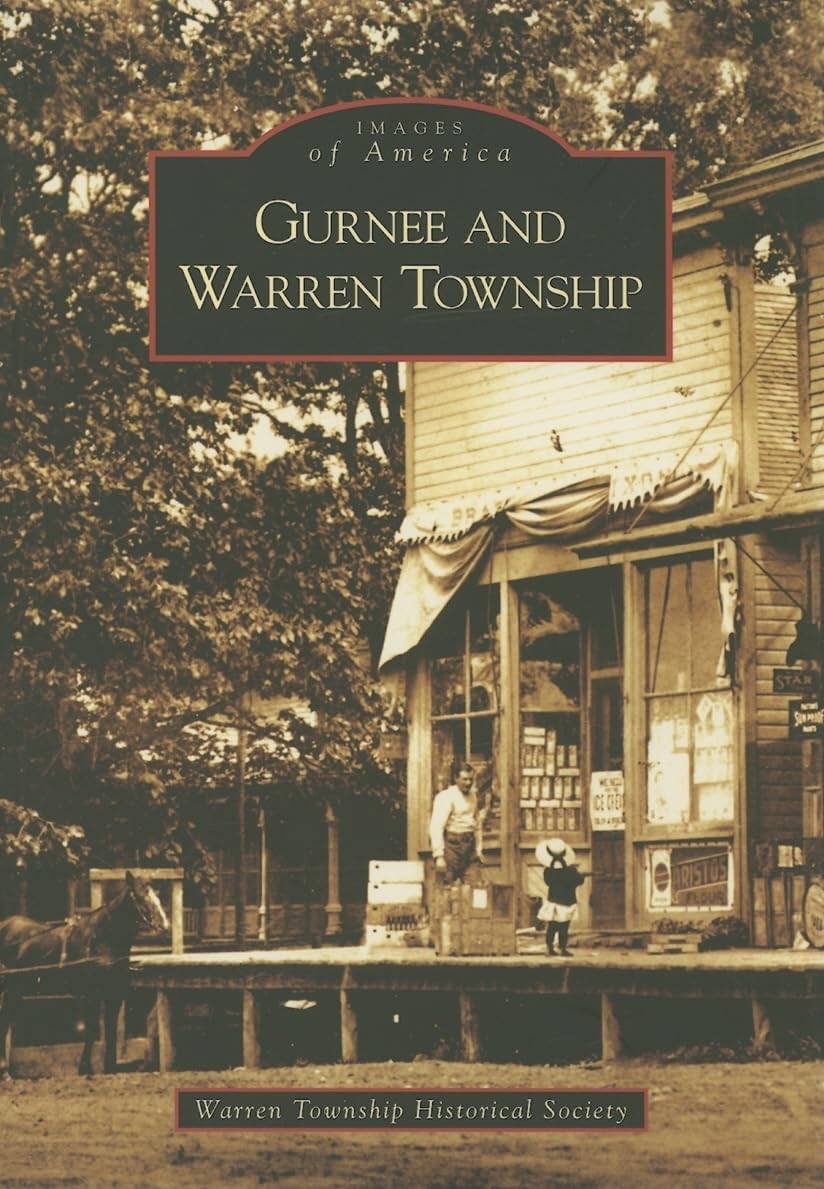 Gurnee and Warren Township (Images of America) Social Sciences