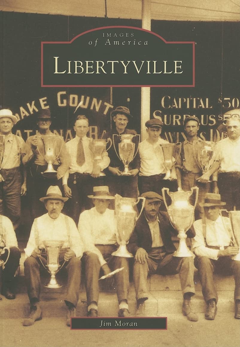Libertyville (Images of America) Social Sciences