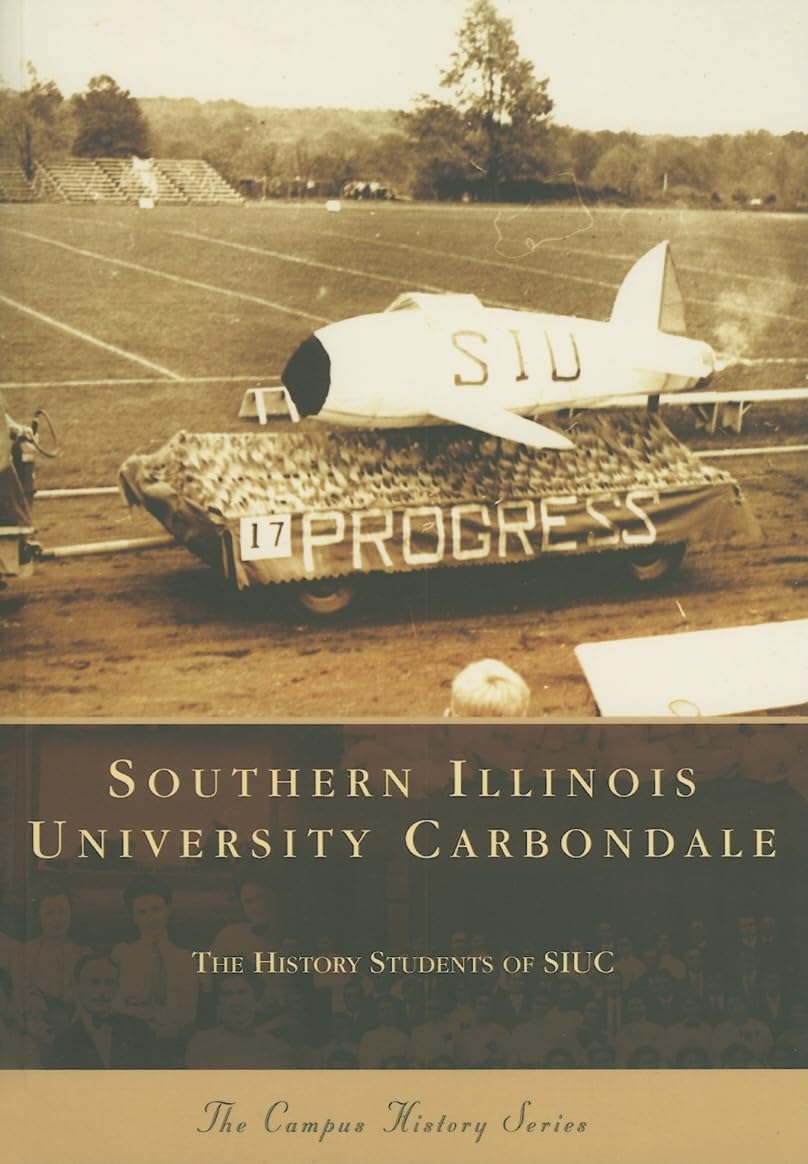 Southern Illinois University Carbondale (Campus History Series) Social Sciences