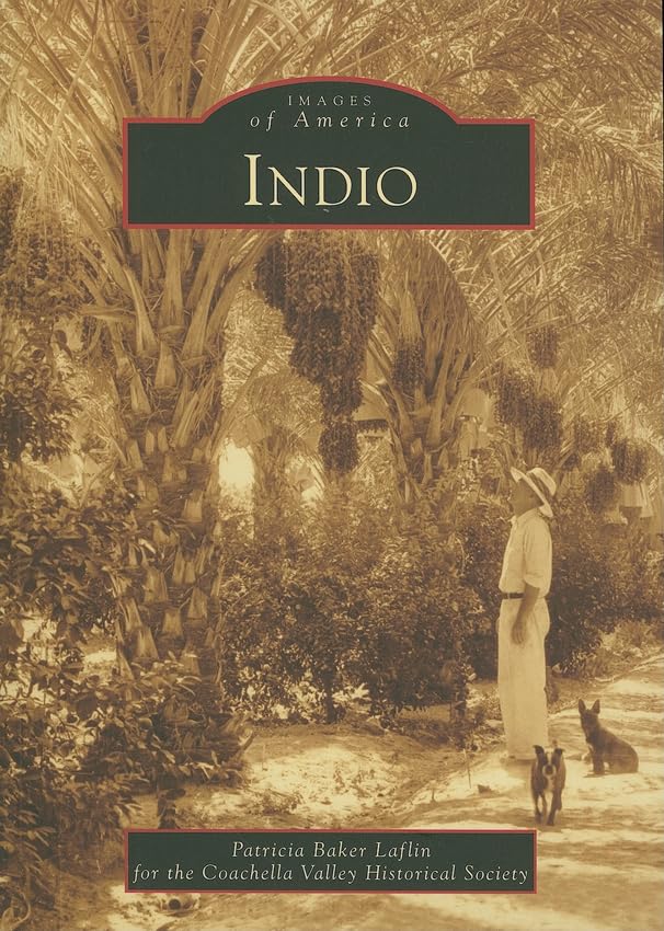 Indio (Images of America) Social Sciences