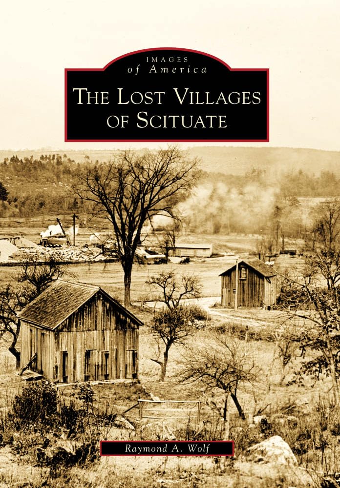 The Lost Villages of Scituate Ri book