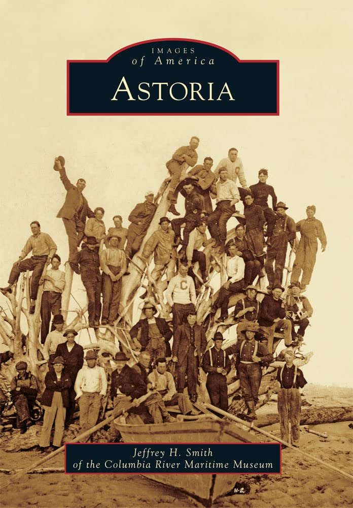 Astoria (Images of America) Social Sciences