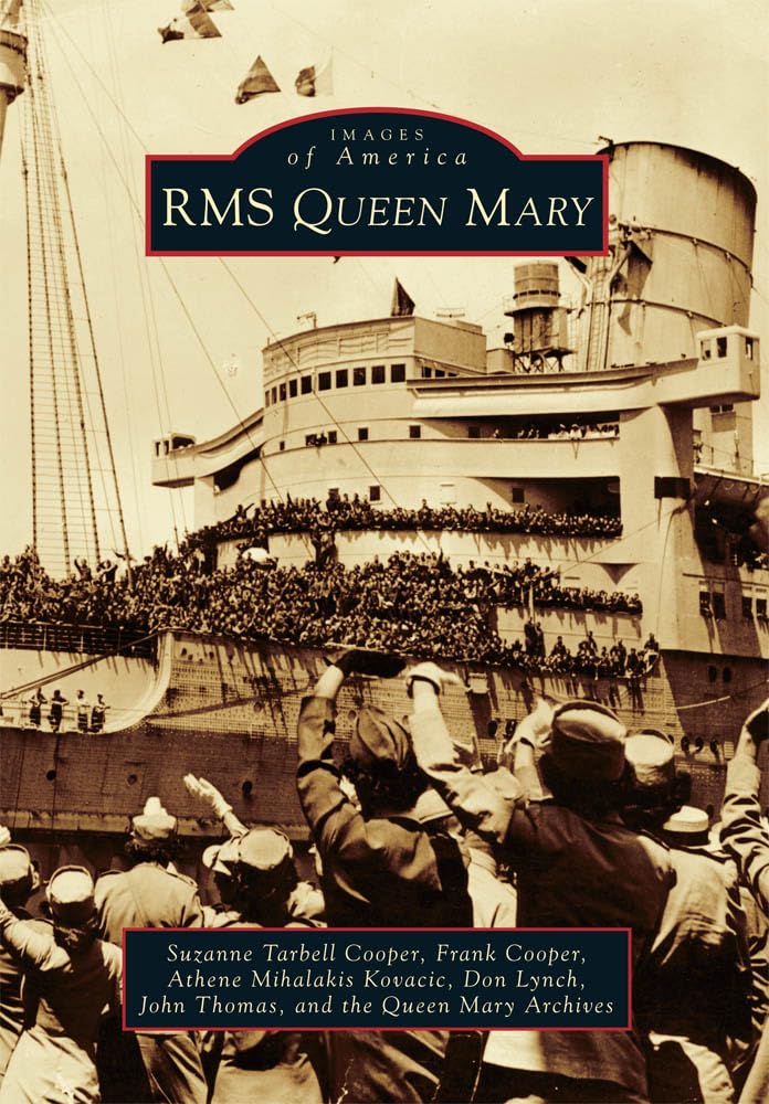 RMS Queen Mary (Images of America) Social Sciences