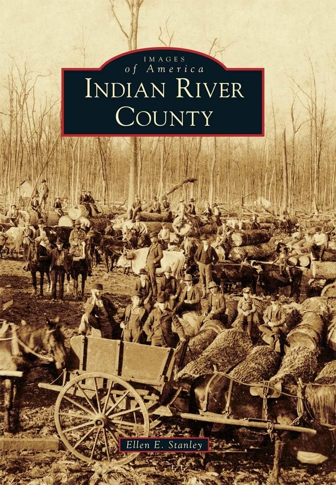Indian River County (Images of America) Social Sciences