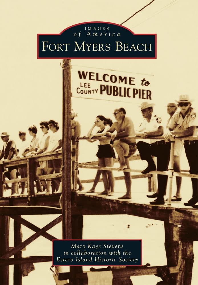 Fort Myers Beach (Images of America) Social Sciences