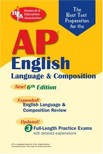 The Best Test Preparation for The AP English Language & Composition Exam Learning & Reference