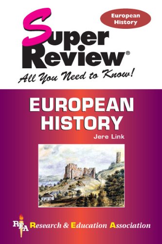 Super Review European History (Super Reviews) Politics & History