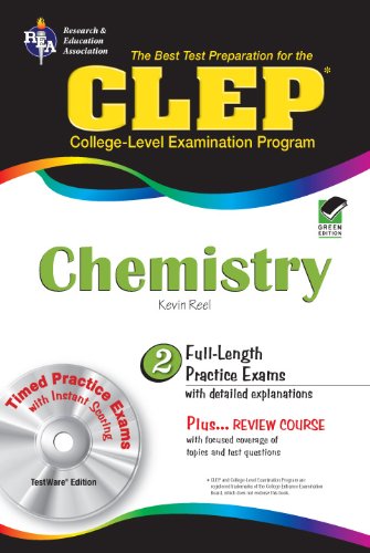 The Best Test Prep for the CLEP Chemistry Learning & Reference