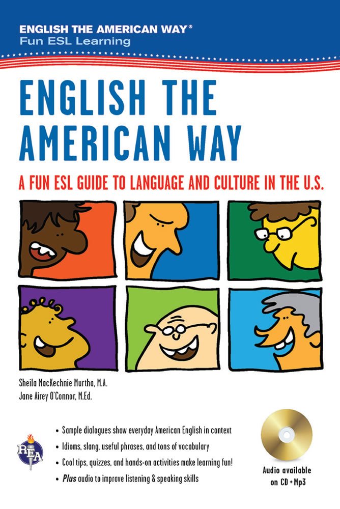English the American Way: A Fun ESL Guide to Language & Culture in the U.S.: A Fun ESL Guide to Language and Culture in the U.S. Foreign Languages ​​& Dictionaries