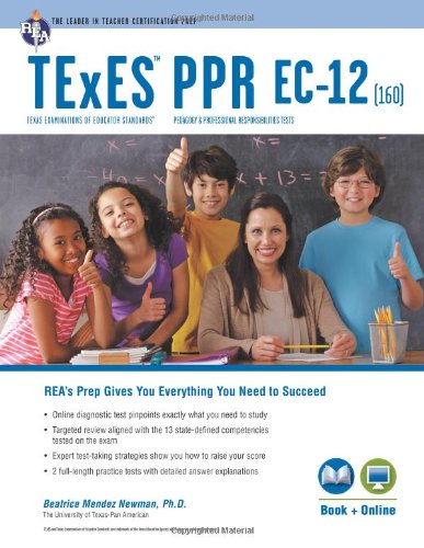 TExES Ppr Ec-12 (160) Book + Online Learning & Reference
