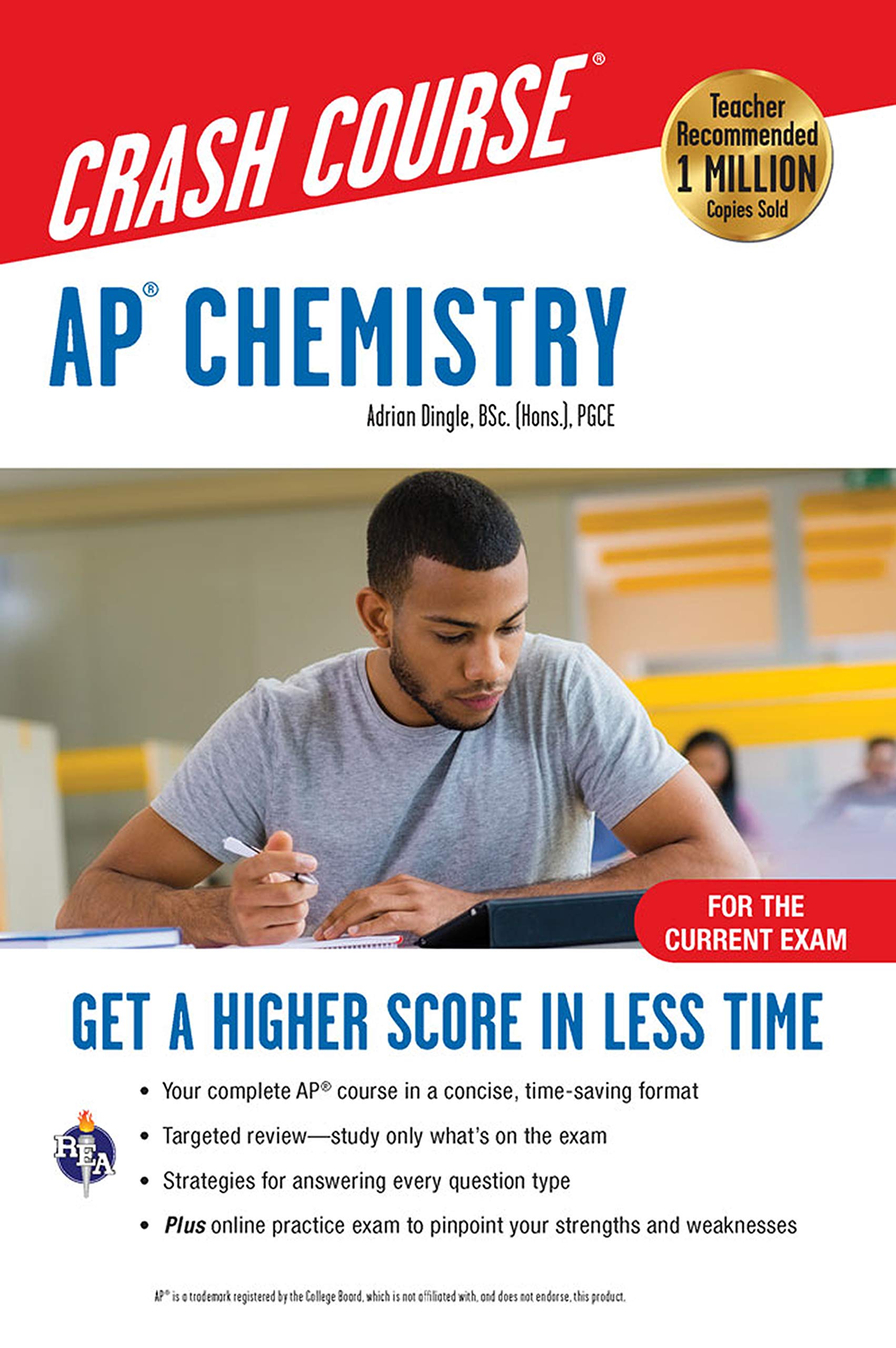Ap(r) Chemistry Crash Course, for the 2020 Exam, Book + Online: Get a Higher Score in Less Time Learning & Reference