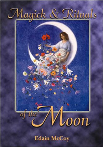 Magick & Rituals of the Moon book