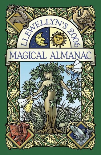 Llewellyn's 2006 Magical Almanac (Llewellyn's Magical Almanac) Reference Books