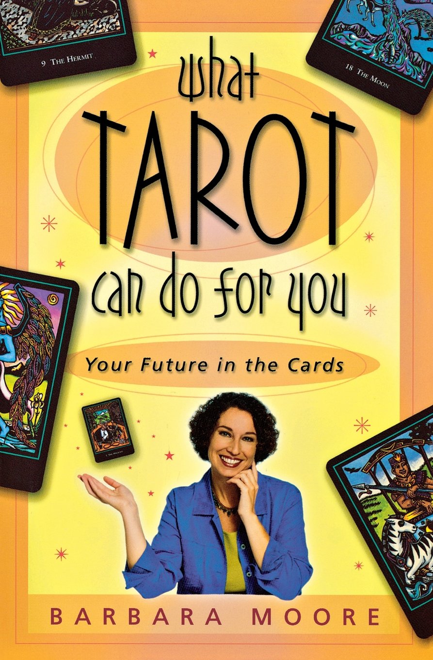 What Tarot Can Do for You: Your Future in the Cards book