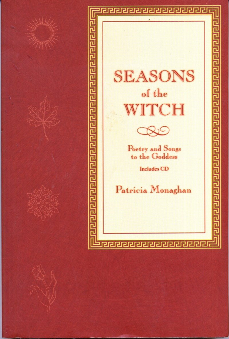 Seasons of the Witch: Poetry and Songs to the Goddess Poetry