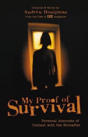 My Proof of Survival: Personal Accounts of Contact With the Hereafter book
