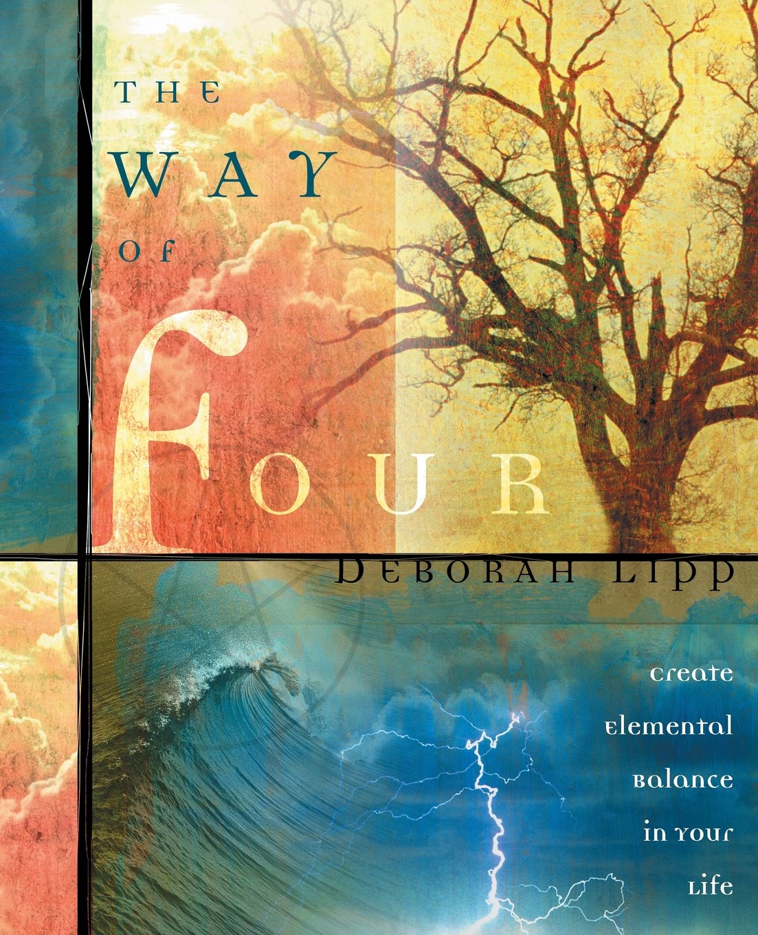 The Way of Four: Create Elemental Balance in Your Life Religion & Esotericism