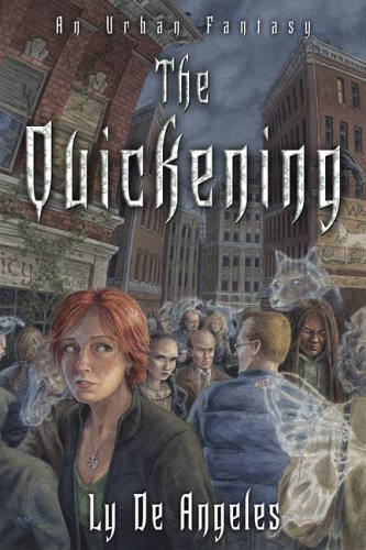 The Quickening: An Urban Fantasy Contemporary literature