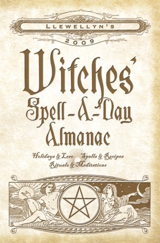Llewellyn's 2009 Witches' Spell-a-Day Almanac Reference Books