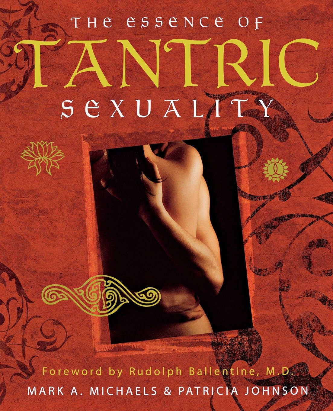Essence of Tantric Sexuality Health, Nutrition & Fitness