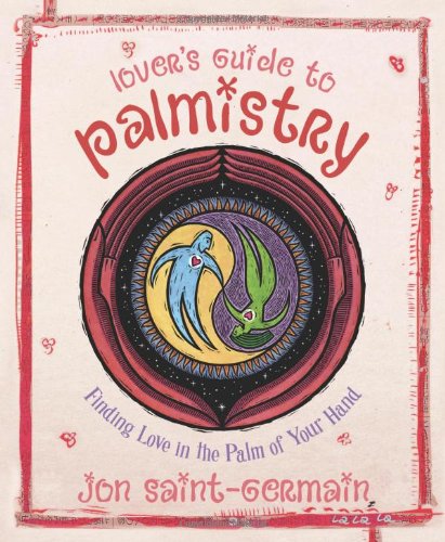 Lovers Guide to Palmistry: Finding Love in the Palm of Your Hand book