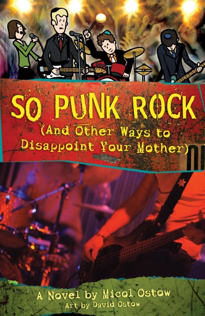 So Punk Rock (And Other Ways to Disappoint Your Mother) Fiction