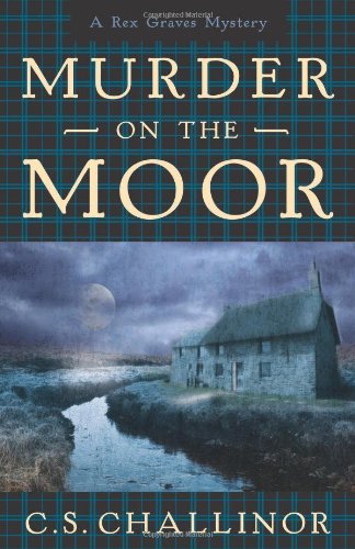 Murder on the Moor (A Rex Graves Mystery, Band 4) Contemporary literature