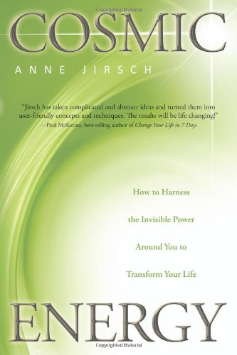 Cosmic Energy: How to Harness the Invisible Power Around You to Transform Your Life Health, Nutrition & Fitness
