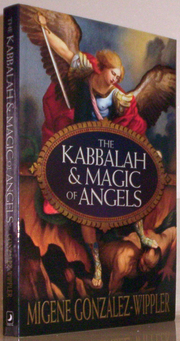 The Kabbalah and Magic of Angels Religion & Esotericism
