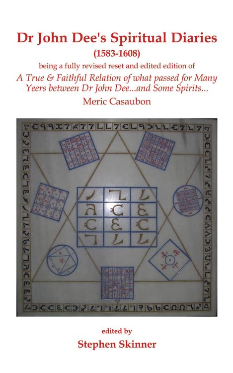 Dr. John Dee's Spiritual Diaries: 1583-1608 Religion & Esotericism