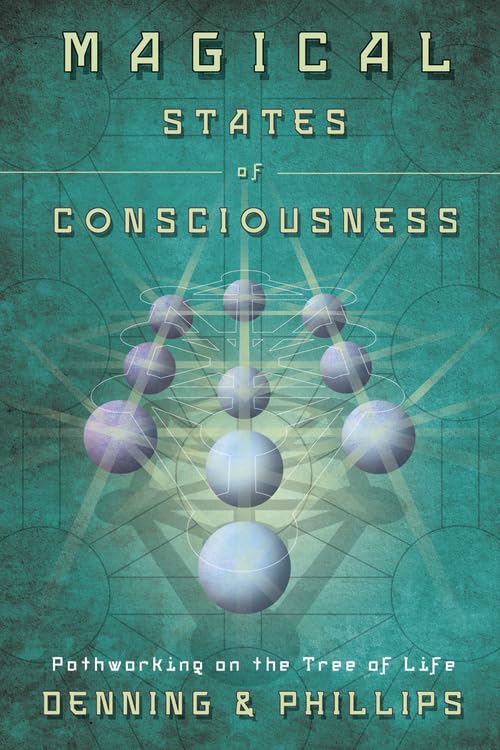 Magical States of Consciousness: Pathworking on the Tree of Life (Llewellyn's Inner Guide) Religion & Esotericism