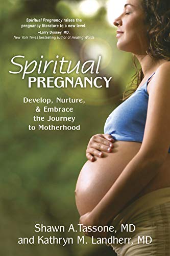 Spiritual Pregnancy: Develop, Nurture & Embrace the Journey to Motherhood: Develop, Nurture, and Embrace the Journey to Motherhood Parents & Children